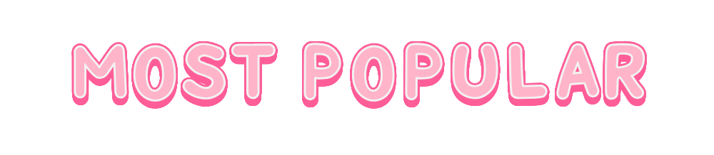 Text graphic that says 'Most Popular' in pink and white letters.