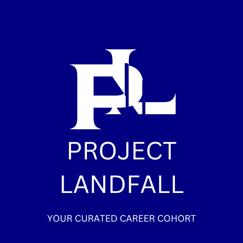 Logo for Project Landfall with the text "Your curated career cohort" on a dark blue background.