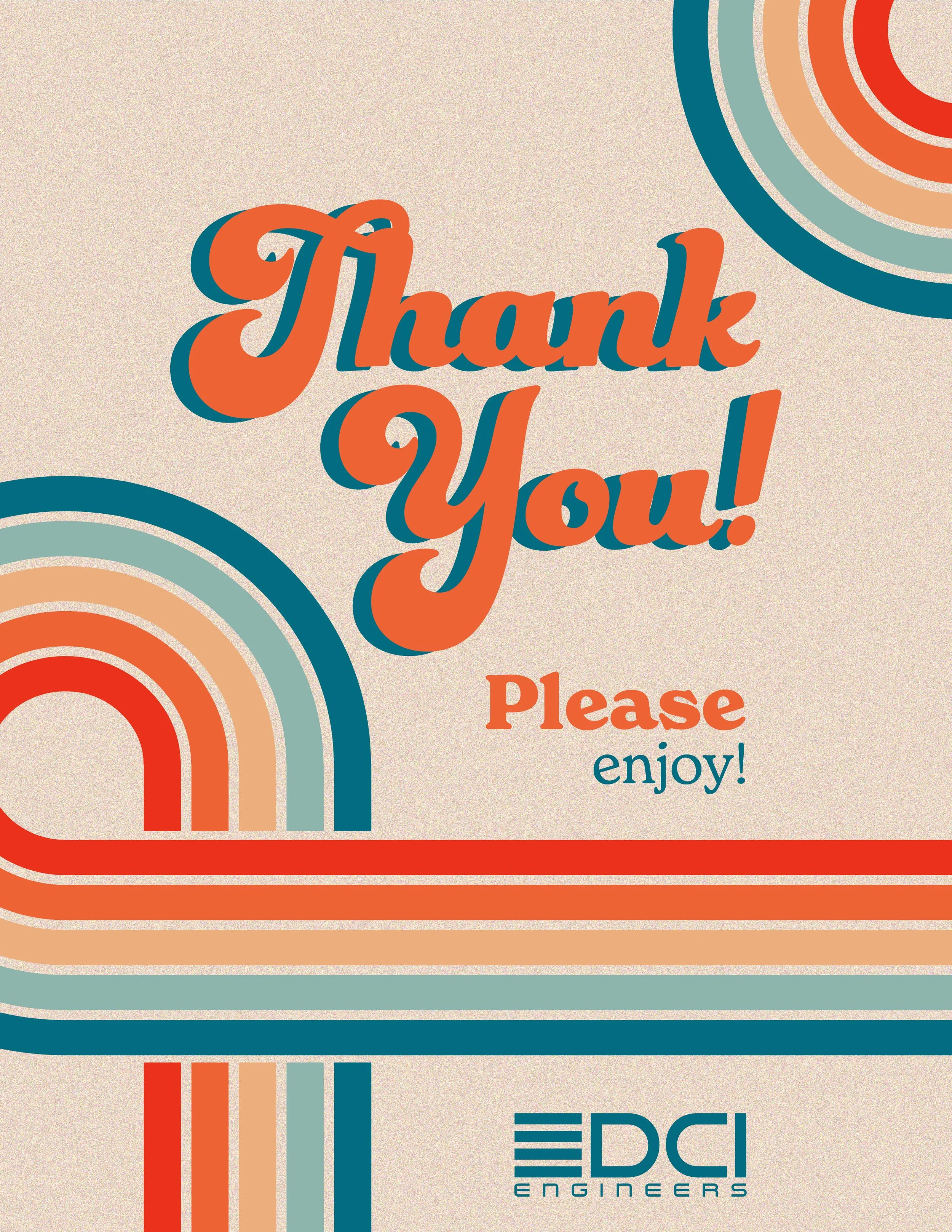 A vintage-style thank you card with rainbow graphics and the message 'Thank You! Please enjoy!' and the DCI Engineers logo.