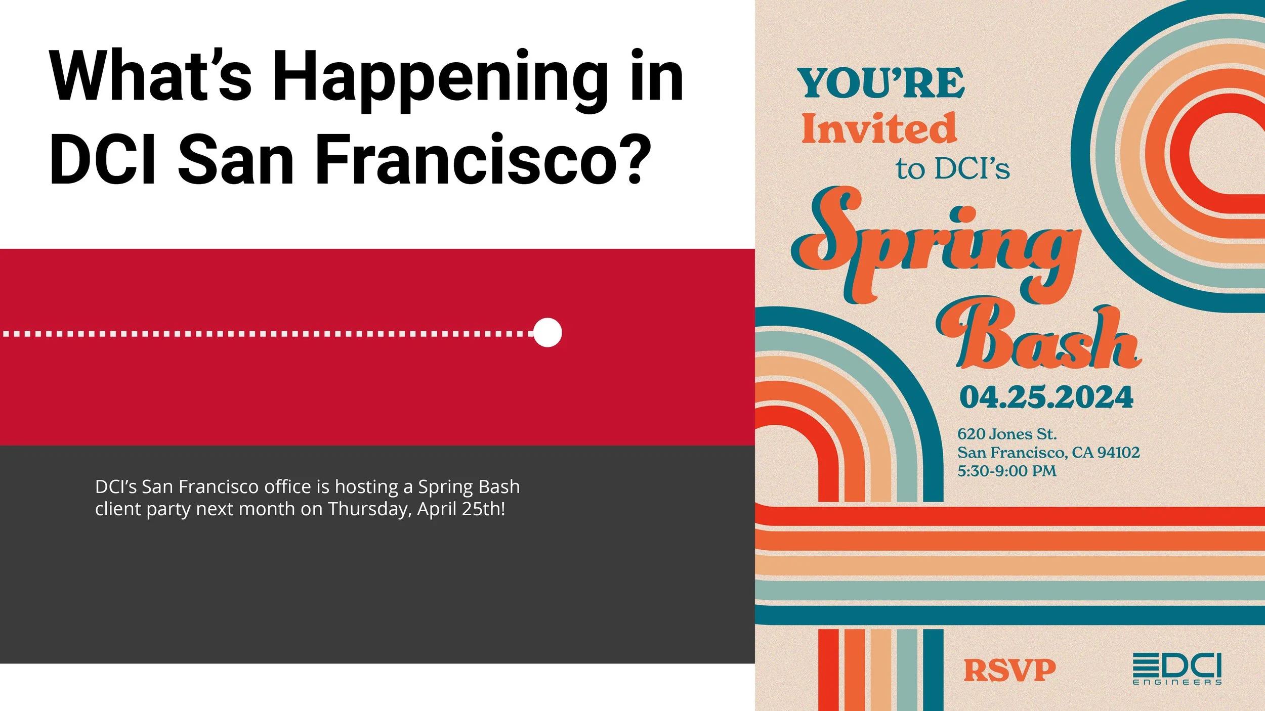 Invitation flyer for DCI's Spring Bash event on April 25, 2024, featuring colorful rainbow designs, event details including date, time, and location, and RSVP and company logos.