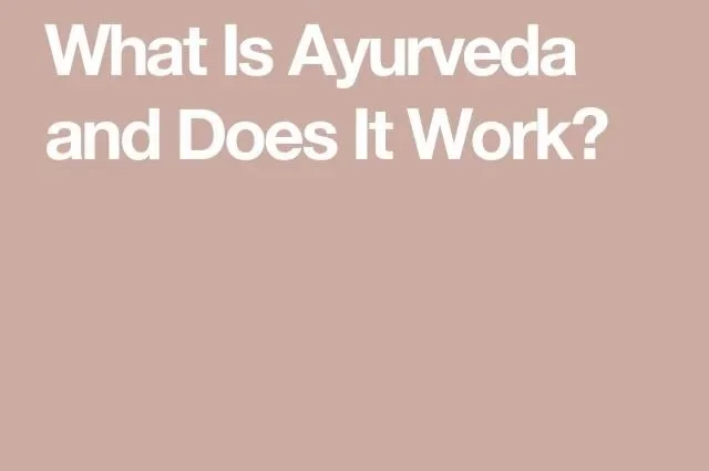Che cos’è l’Ayurveda?