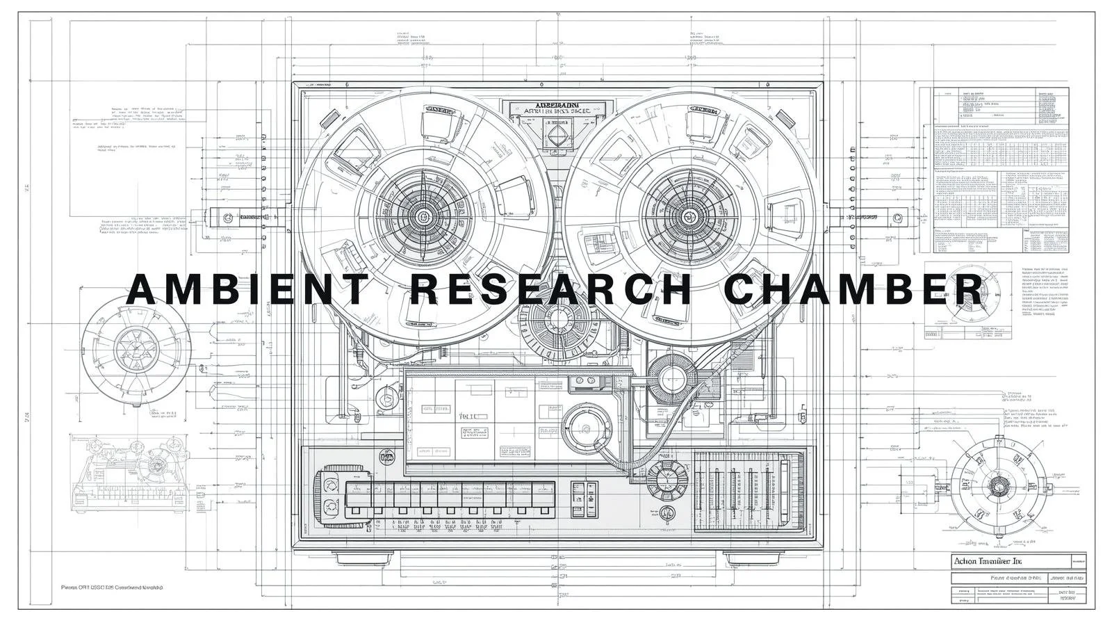 A detailed technical blueprint drawing of a vintage reel-to-reel tape recorder, rendered in a precise drafting style with fine lines and annotations, featuring the bold text _AMBIENT RESEARCH CHAMBER_ integrated into the design, black  (41).jpg