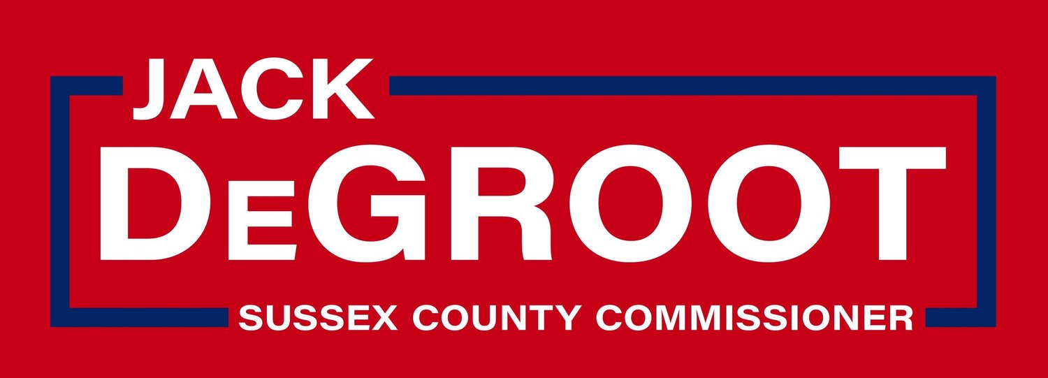 Jack DeGroot For Sussex County Commissioner