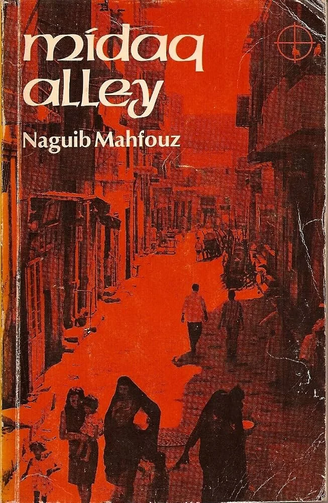 Midaq Alley by Neguib Mahfouz