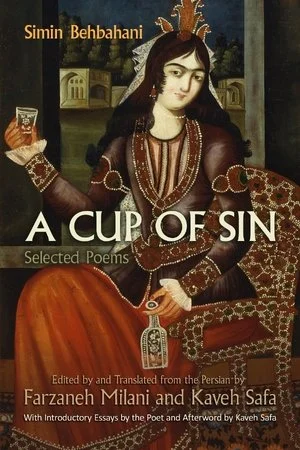 A Cup of Sin by Simin Behbahani