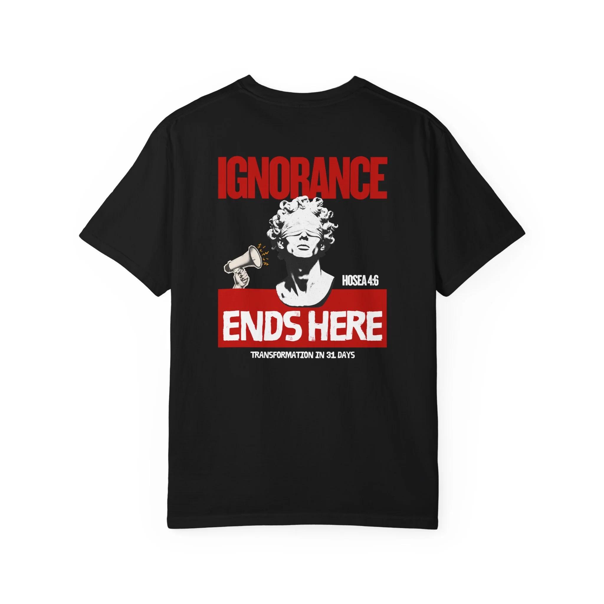 Ignorance Ends Here | 31/66 Challenge Shirt
