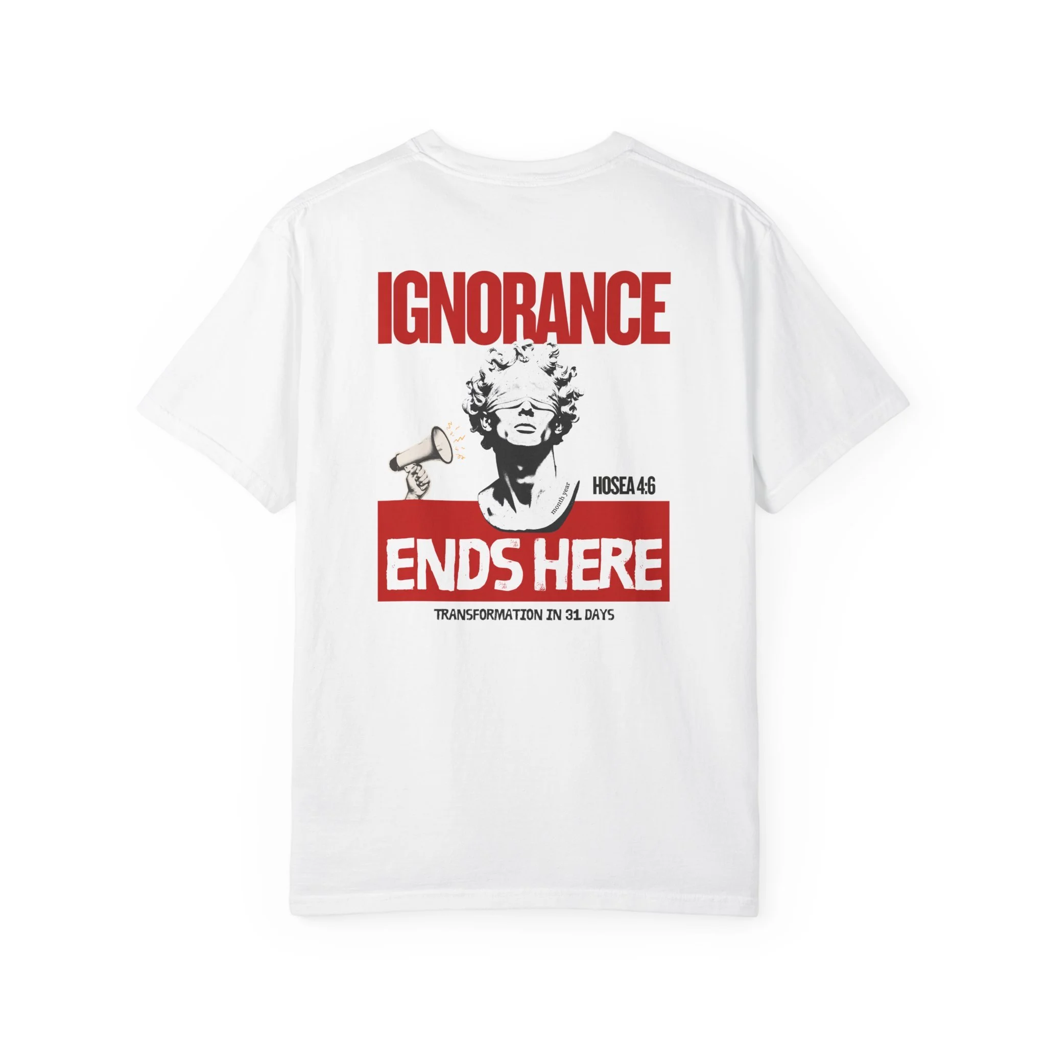 Ignorance Ends Here | 31/66 Challenge Personalized Shirt