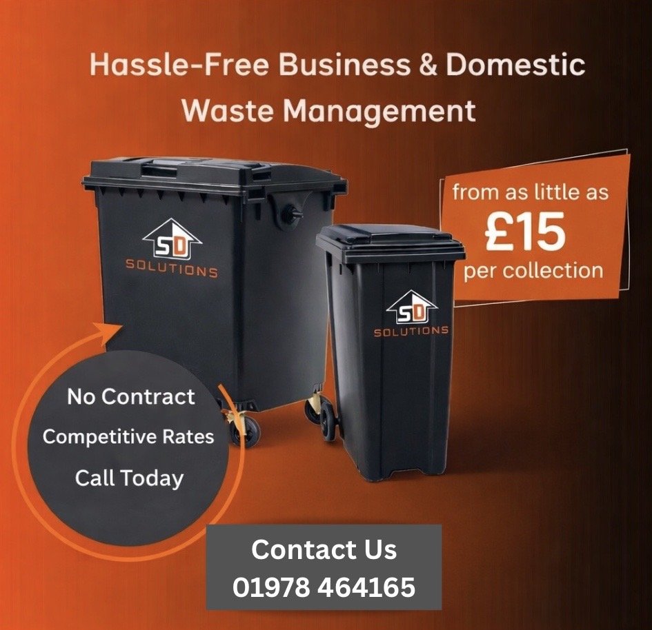 Advertisement for SD Solutions waste management services showing two trash bins, with text promoting hassle-free business and domestic waste collection starting from £15 per collection. Contact information with phone number 01978 464165 is provided, highlighting no contract requirement and competitive rates.