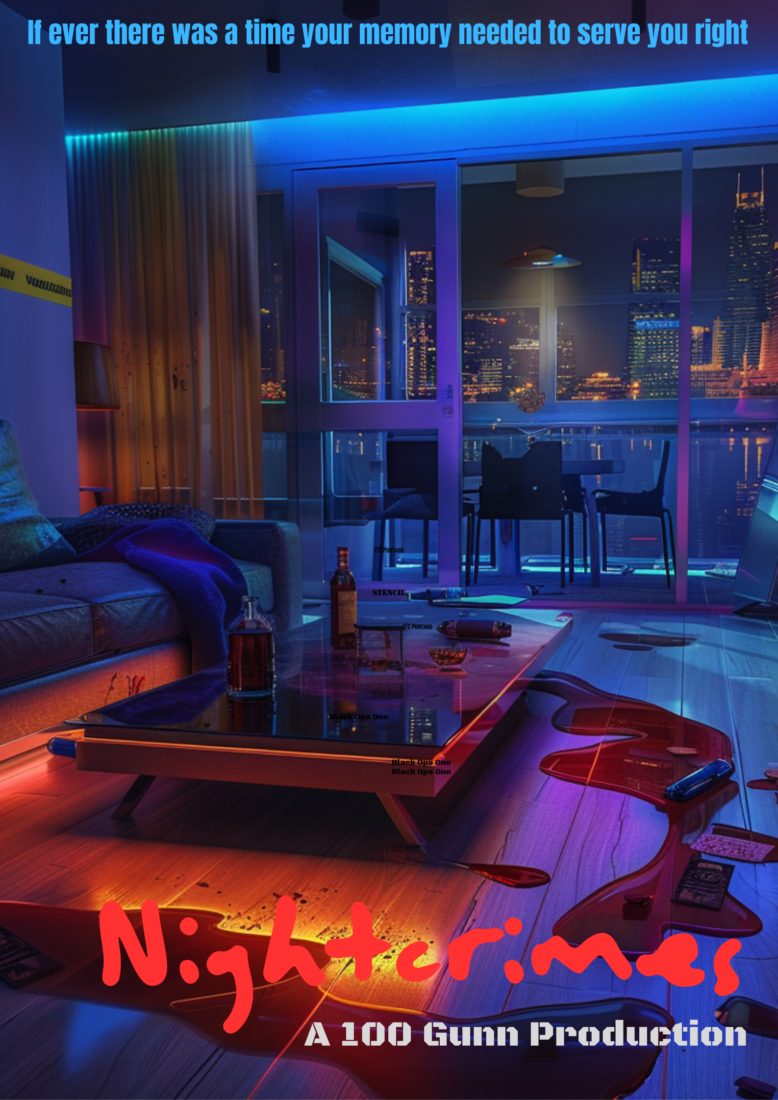 A living room scene at night with a city skyline view through glass doors. The room has scattered alcohol bottles and a pool of spilled red liquid on the floor. The lighting is blue and purple, creating a neon atmosphere. Text says 'If ever there was a time your memory needed to serve you right' at the top and 'Nightcrimes' in red at the bottom, with 'A 100 Gumm Production' underneath.