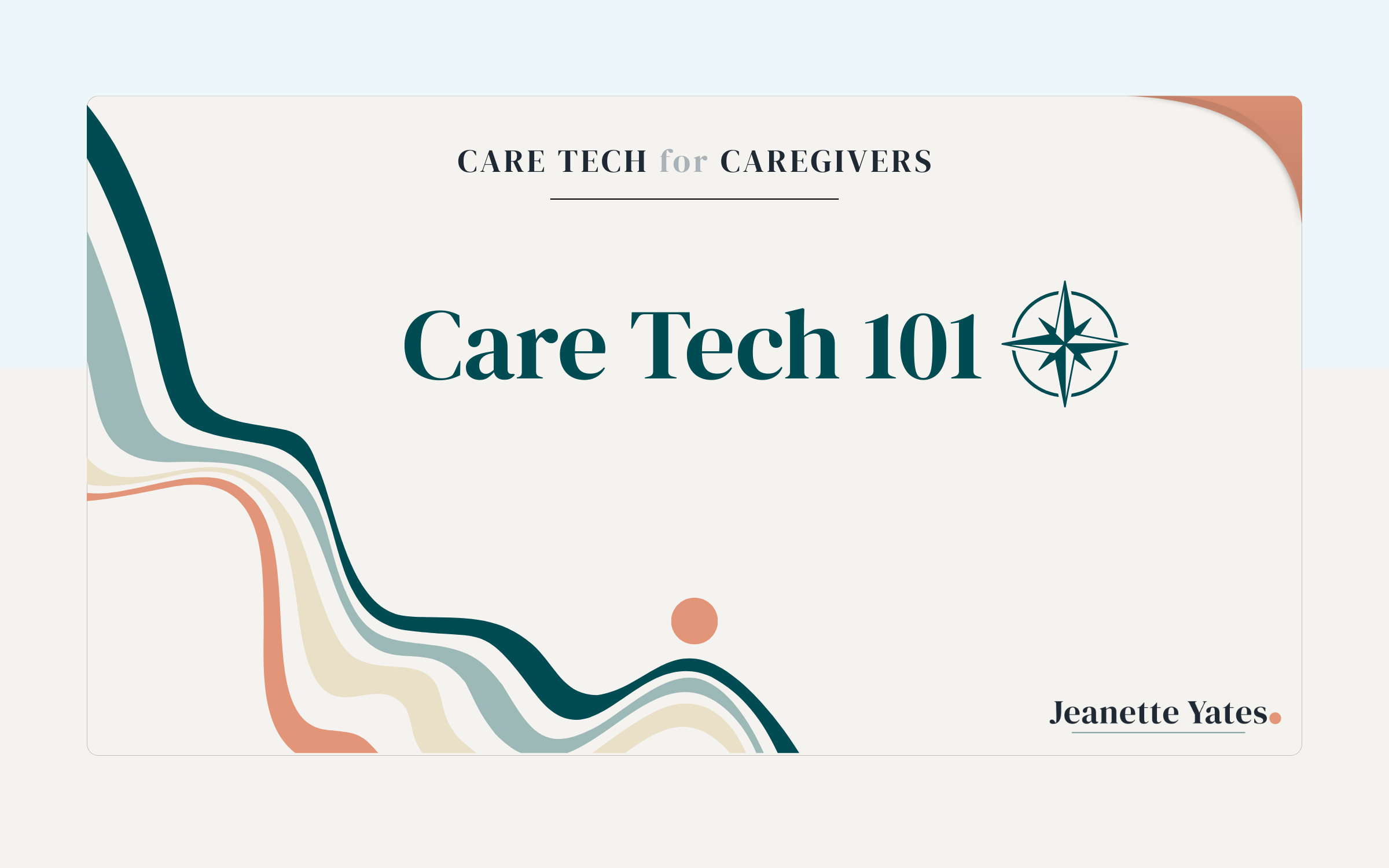 Care Tech 101: A Gentle Introduction for Overwhelmed Caregivers
