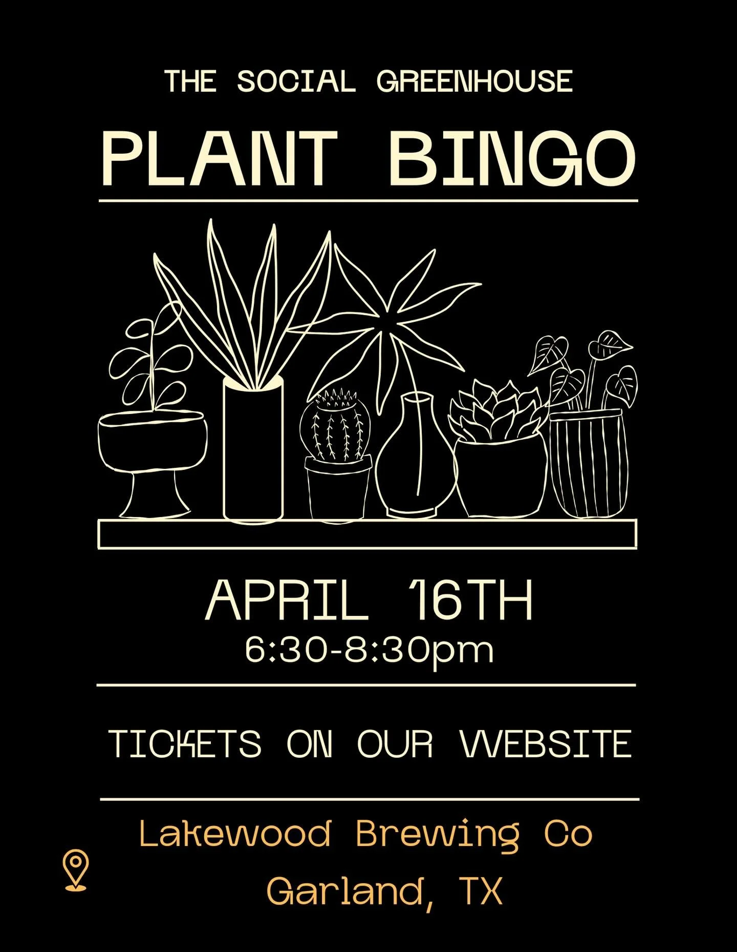 🚨 New Plant Bingo Location 🚨

Join us for a cozy night of bingo, plants, and good vibes. Drinks and food available for purchase on site. Everyone is guaranteed to go home with a plant.

April 16, 6:30-8:30pm
Lakewood Brewing Company, outdoor beer g