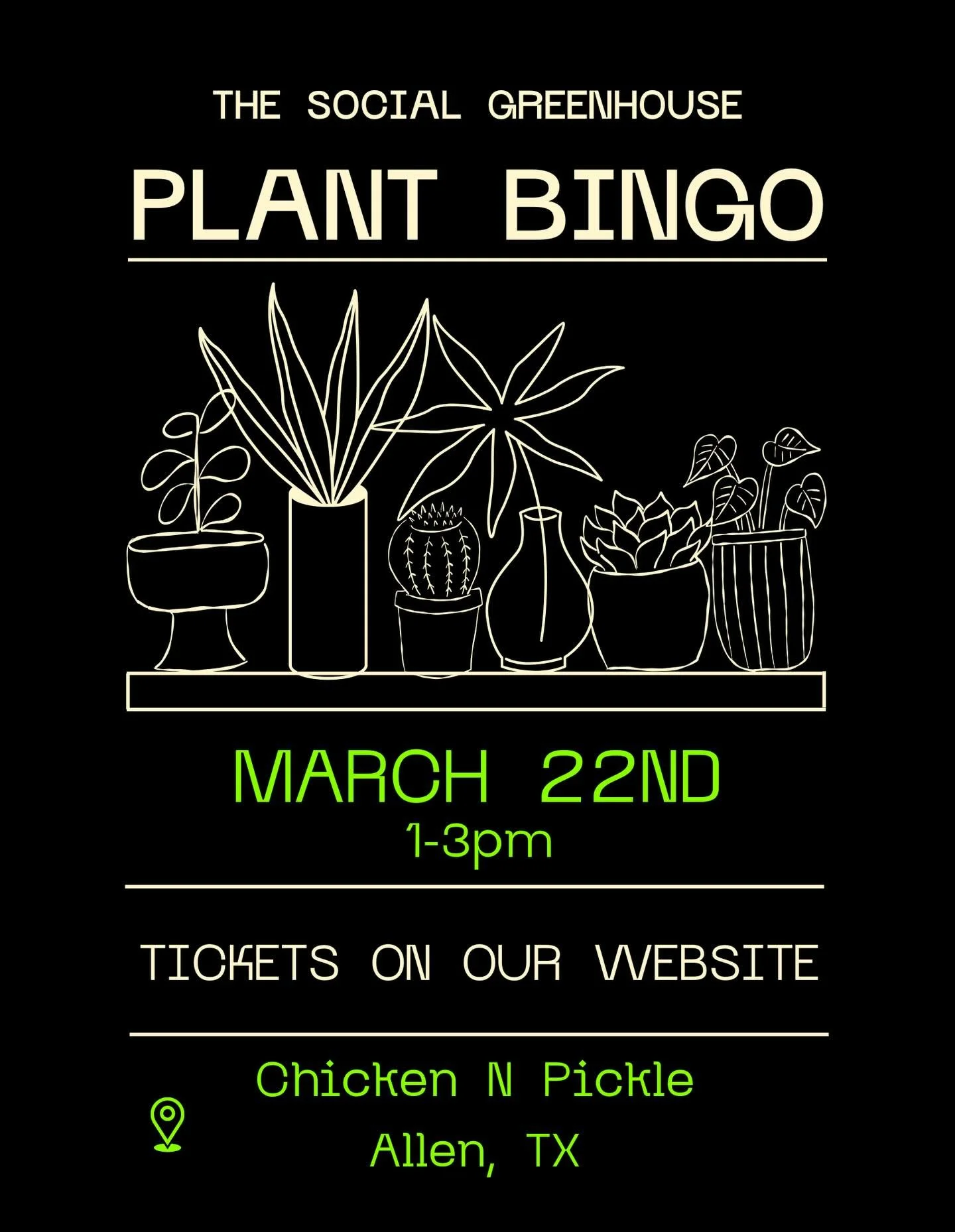 🪴Plant Bingo is coming to Chicken N Pickle🪴

Plant Bingo is a social game night where guests play classic bingo over several relaxed rounds and win plants as prizes. We provide everything to play, you just show up and have fun. Open to all ages as 