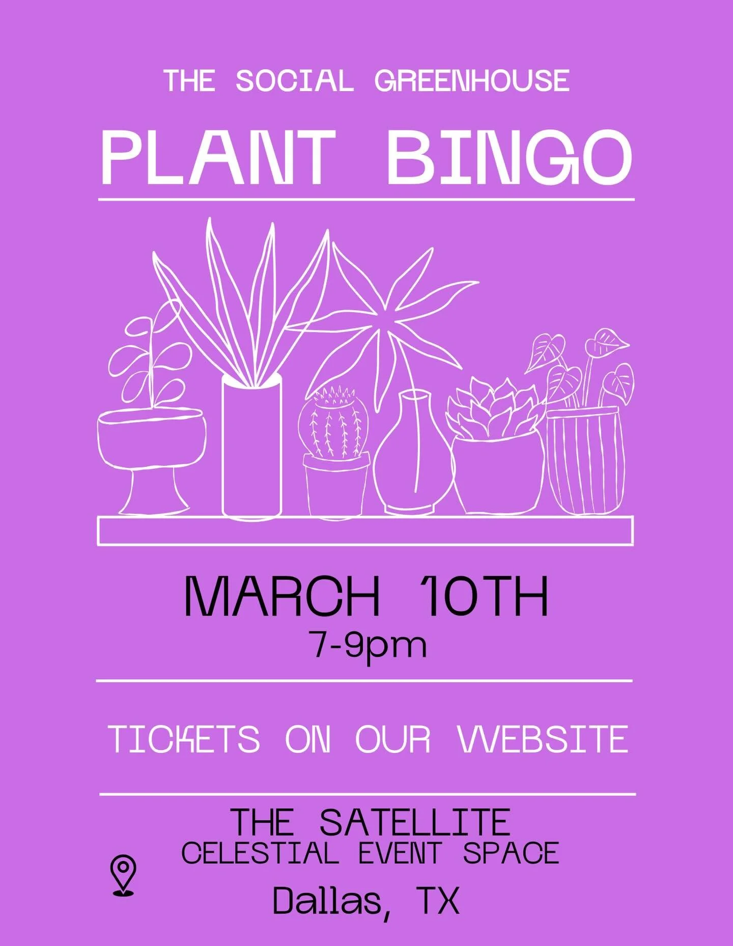 🚨SPECIAL EVENT🚨
Plant Bingo will be coming to The Satellite with Celestial Beerworks on March 10th. This is a one of one special event, don&rsquo;t miss out! That&rsquo;s all we can say 🤫

Plant Bingo is a social game night where guests play class