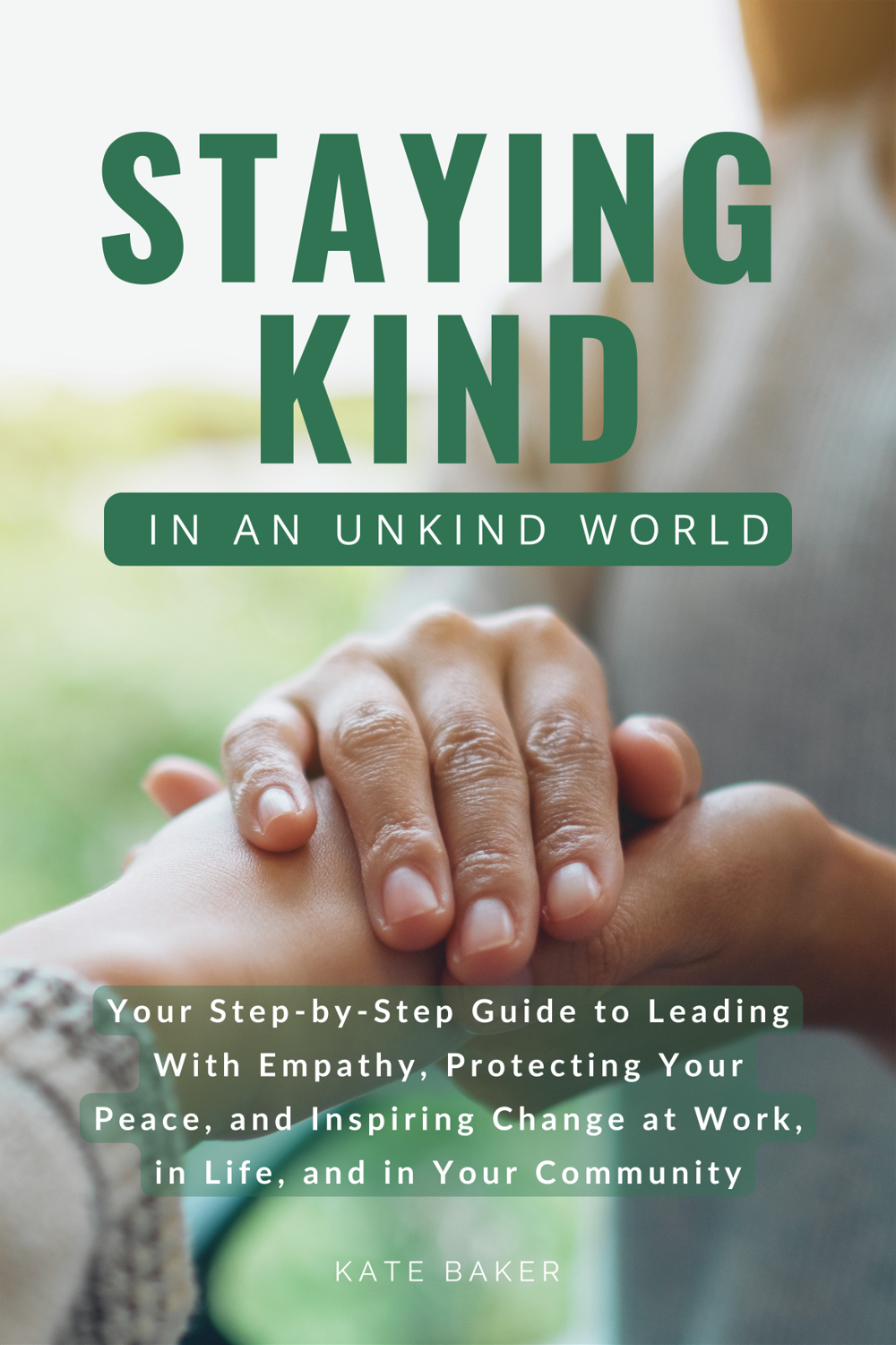 STAYING KIND IN AN UNKIND WORLD.png