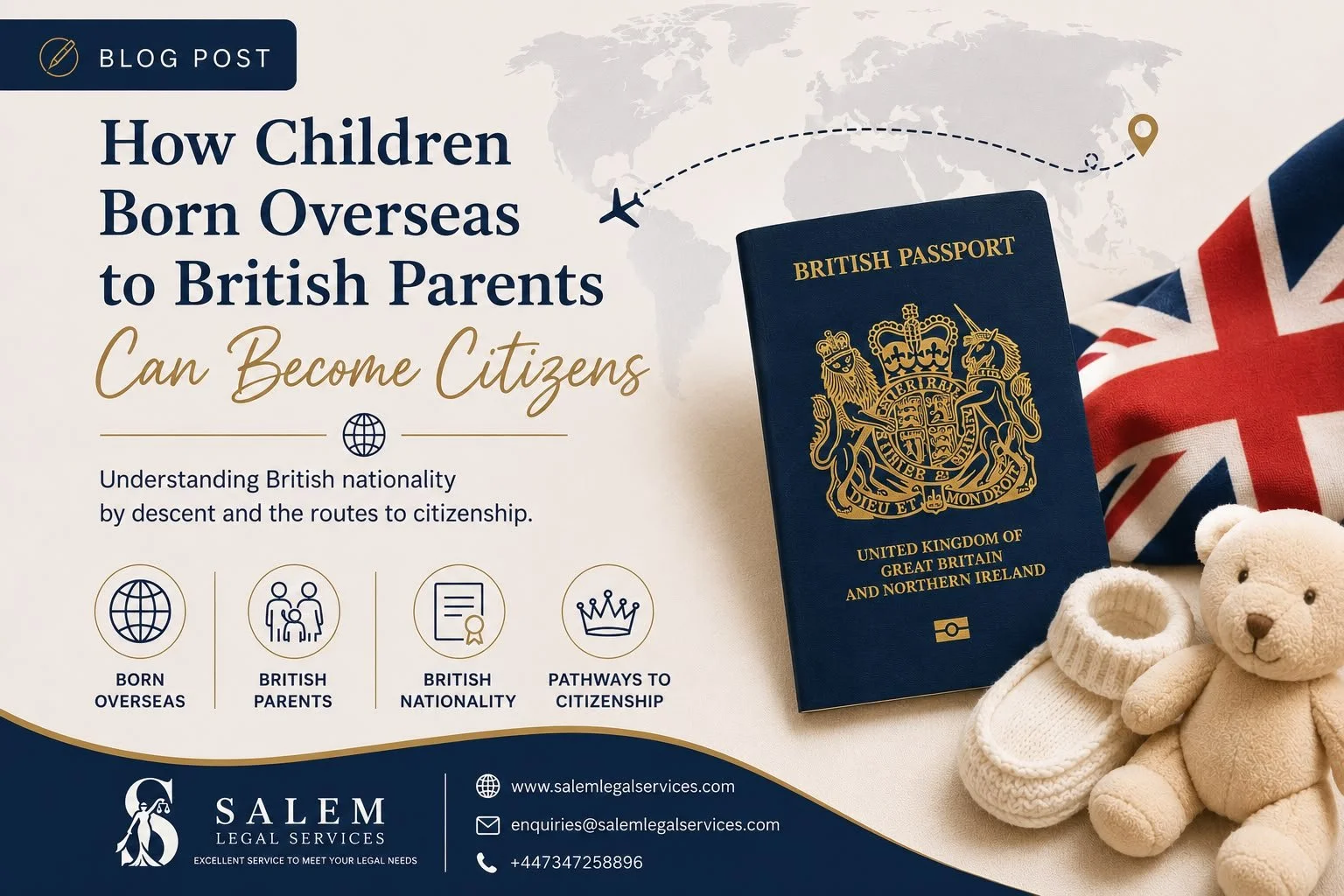 How Children Born Overseas to British Parents Can Become Citizens.