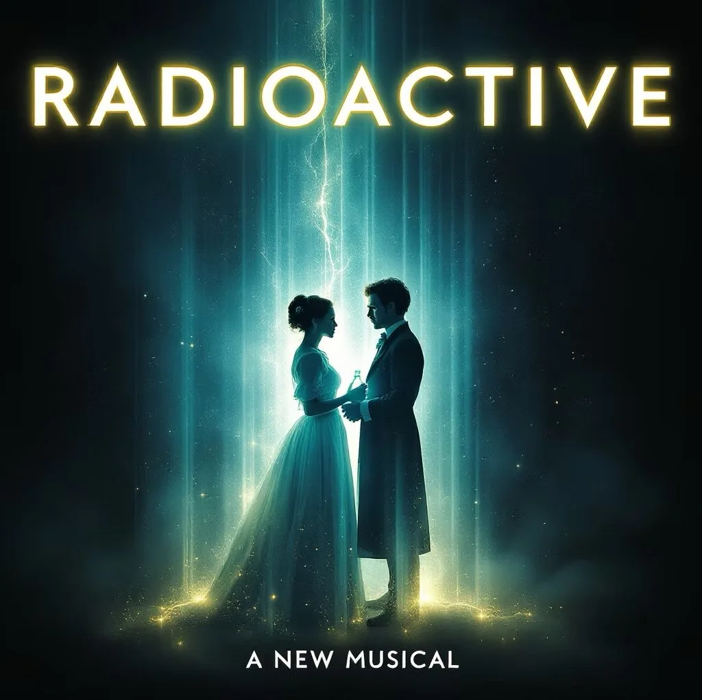 Poster for the musical 'Radioactive' featuring a silhouette of a man and woman in formal attire, standing close together with a glowing blue and yellow background and a lightning bolt between them.