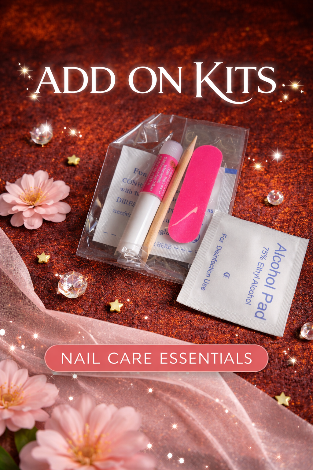A nail care kit on a red, glittery surface with pink flowers, small stars, and decorative crystals. The kit includes a small bottle of nail glue, a pink nail file, a wooden cuticle stick, a packet of alcohol pads, and a folded instruction sheet labeled 'Nail Care Essentials'.