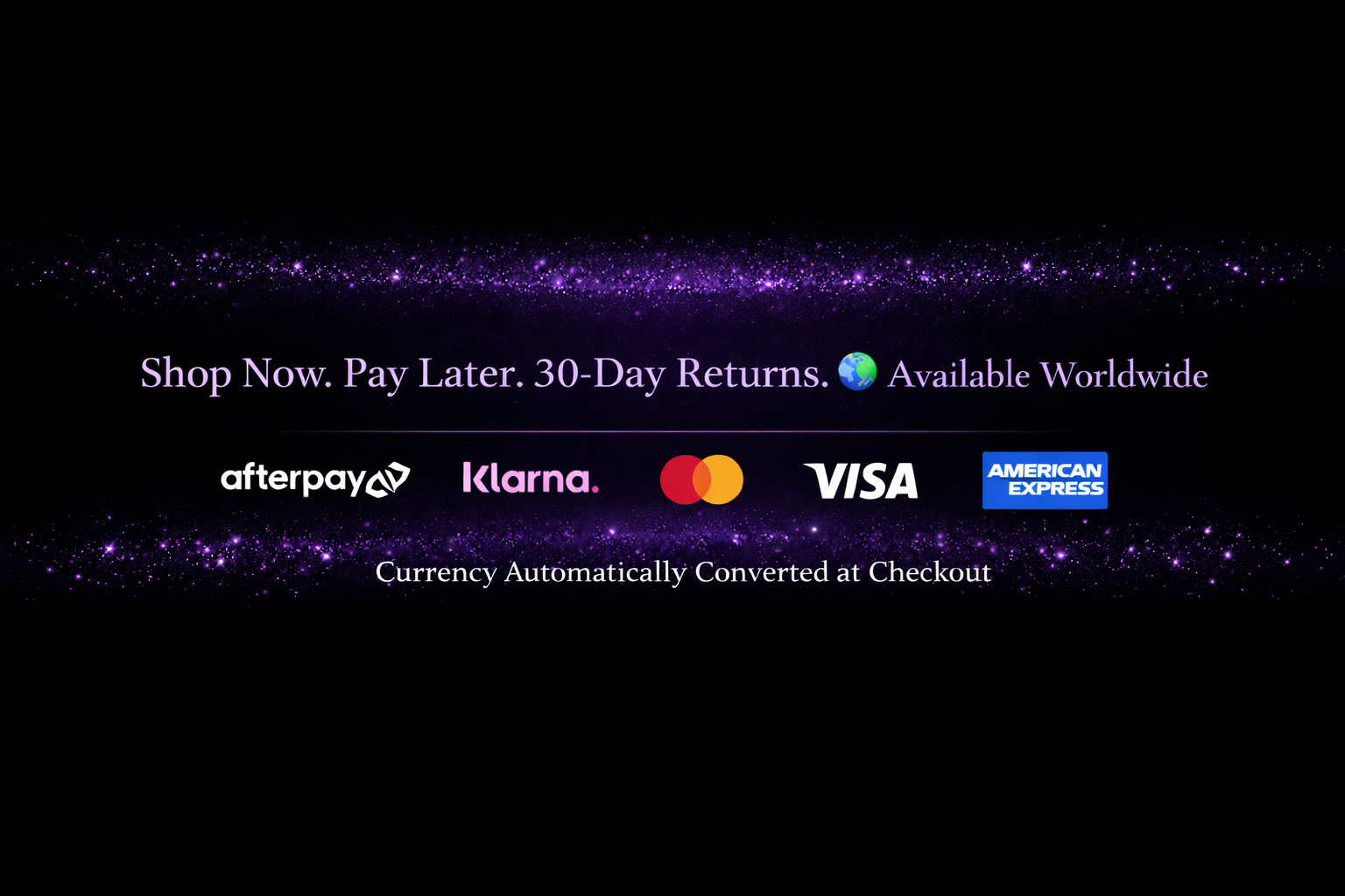 Online shopping ad with purple galaxy background, offering worldwide payment options with logos of Afterpay, Klarna, Mastercard, Visa, and American Express, and text about shopping now, paying later, 30-day returns, and currency conversion.