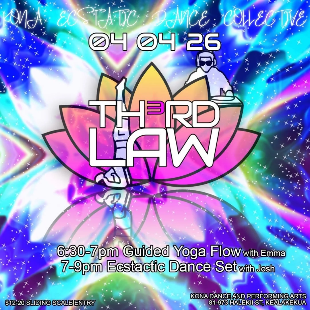 💧
Saturday 4.4 🌖 Kulu Moon
6:30-7pm Yoga Flow with Emma
7-9pm Ecstatic Dance set by Th3rd Law
📍Kona Dance and Performing Arts
Yoga: $5-10
Dance Entry: $12-20
💧

Bio:
Josh is a Big Island-based DJ who loves building sets around the sounds of his p