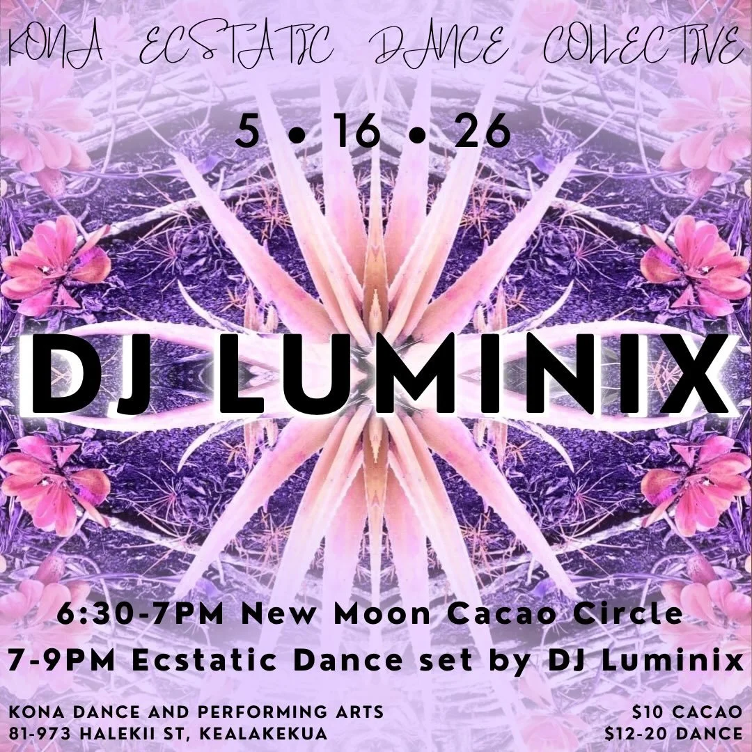 🦋
Saturday 5.16 🌑 Muku Moon
6:30-7pm New Moon Cacao Circle
7-9pm Ecstatic Dance Set by DJ Luminix 
📍Kona Dance and Performing Arts
Cacao: $10
Dance Entry: $12-20
🦋

☕️on Ceremony of Cacao
We are very excited to begin the evening with this collect