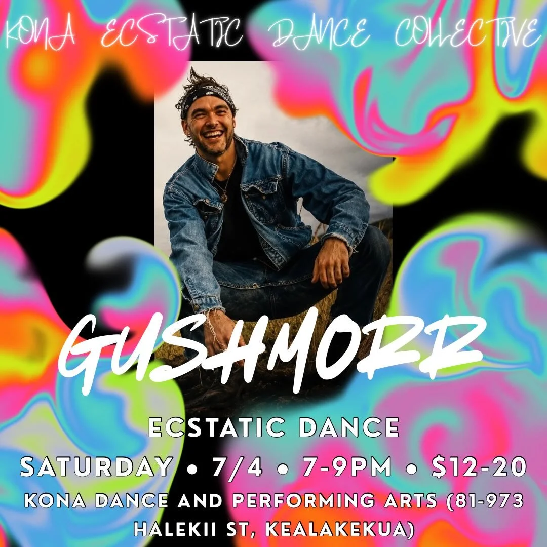 🪽
Saturday 7.4 🌗 ʻOlekūkahi Moon
7-9pm Ecstatic Dance set by Gushmorr
📍Kona Dance and Performing Arts
Dance Entry: $12-20
🪽

Big Island-based electronic artist blending jungle breaks, emotional bass music, and island energy into sound that moves 