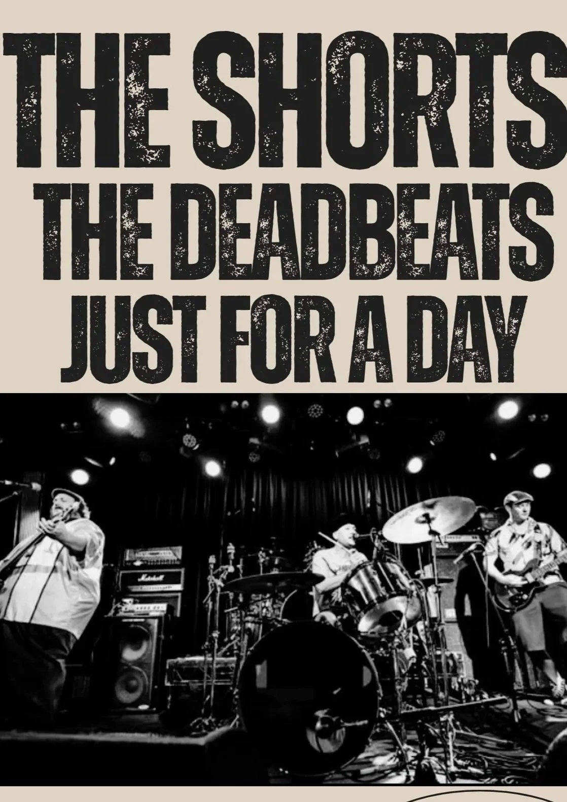 The Shorts/The Deadbeats/Just for a Day