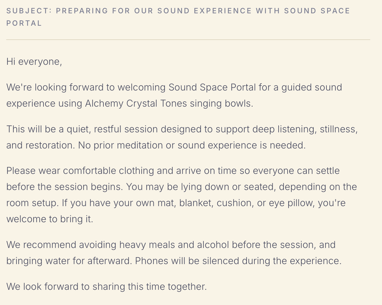 A letter inviting participants to a sound experience with sound bowls using Alchemy Crystal Tones. The letter provides instructions on session expectations, attire, and preparation.