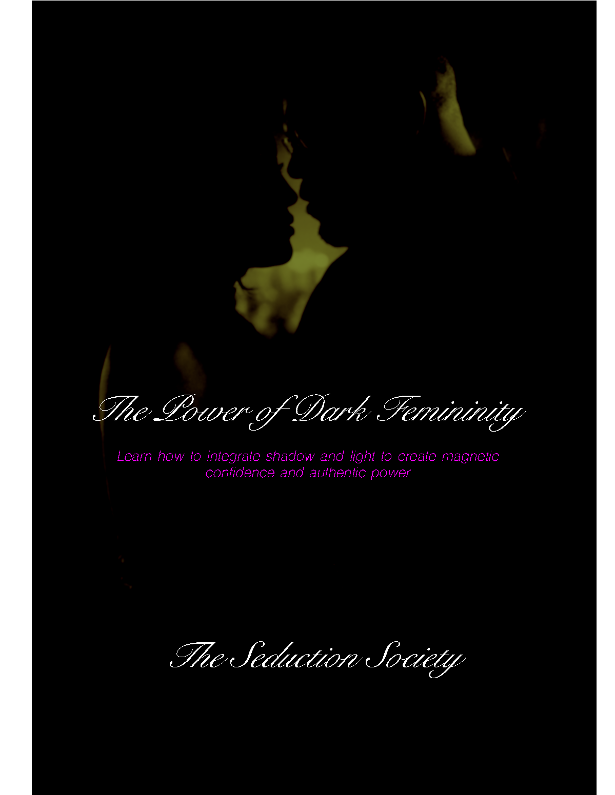 The Power of Dark Femininity