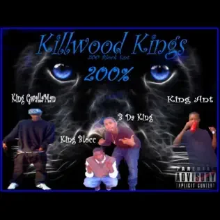 Killwood Kings 200% Album