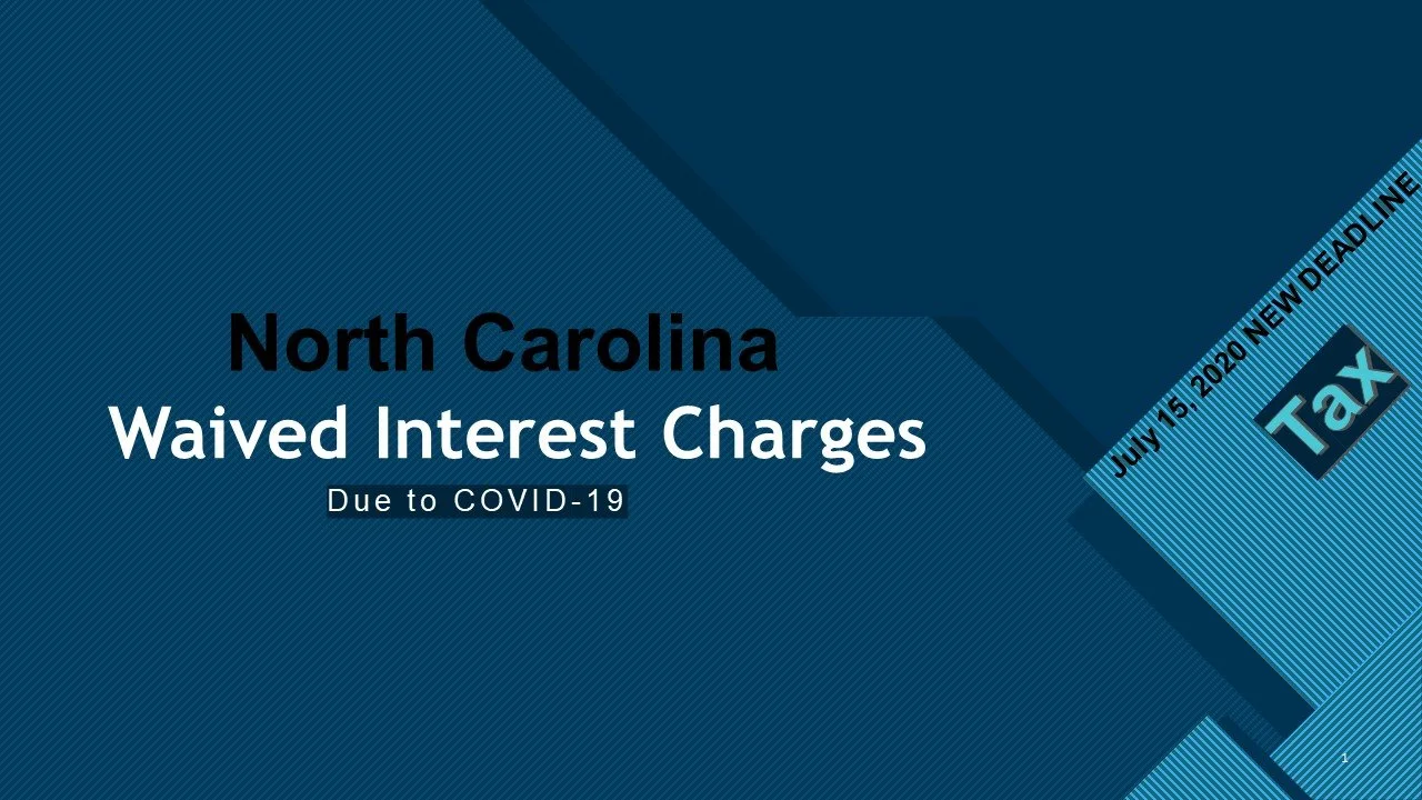 North Carolina Waives Interest Charges due to COVID-19
