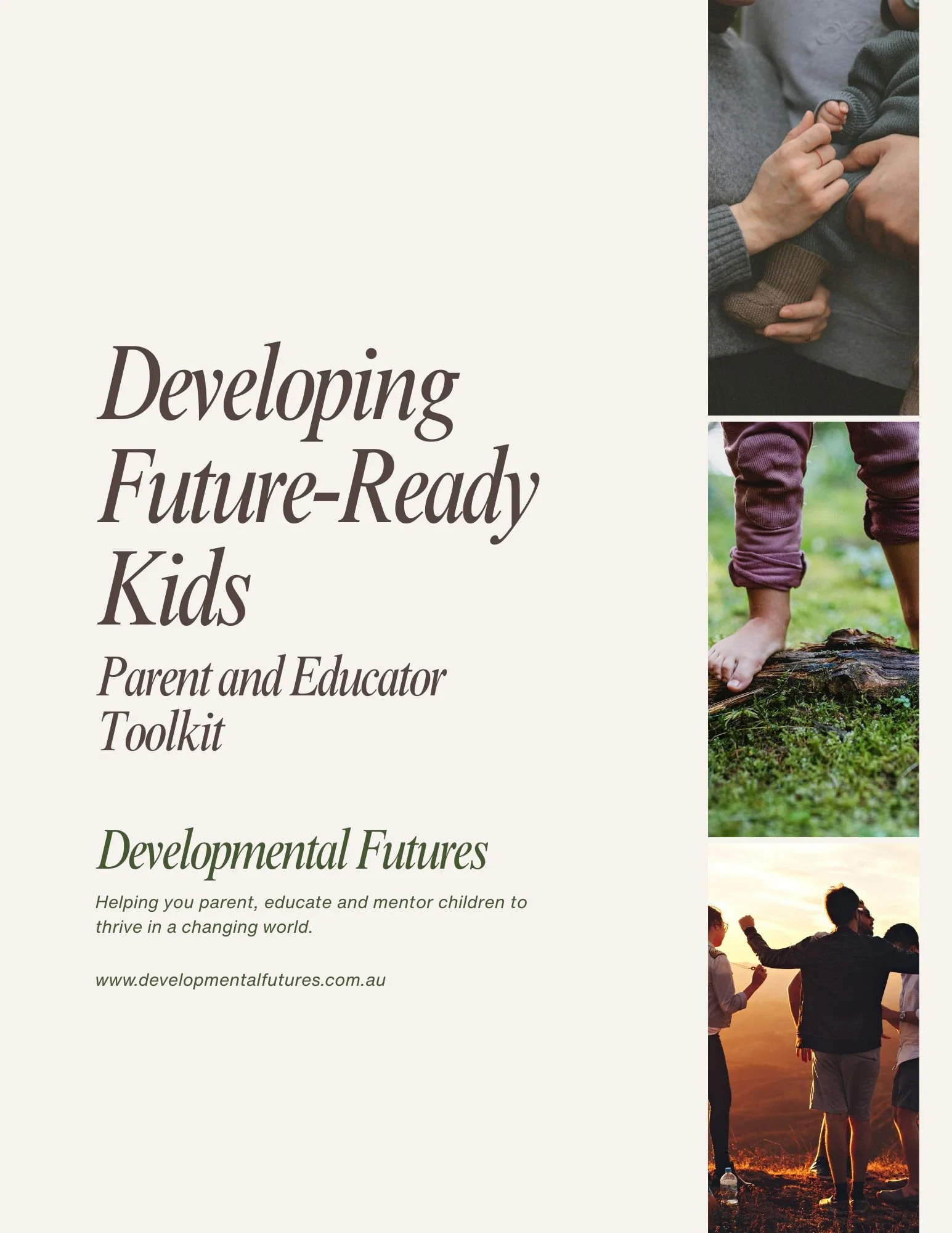 Coming Soon Developing Future-Ready Kids: Parent and Educator Toolkit