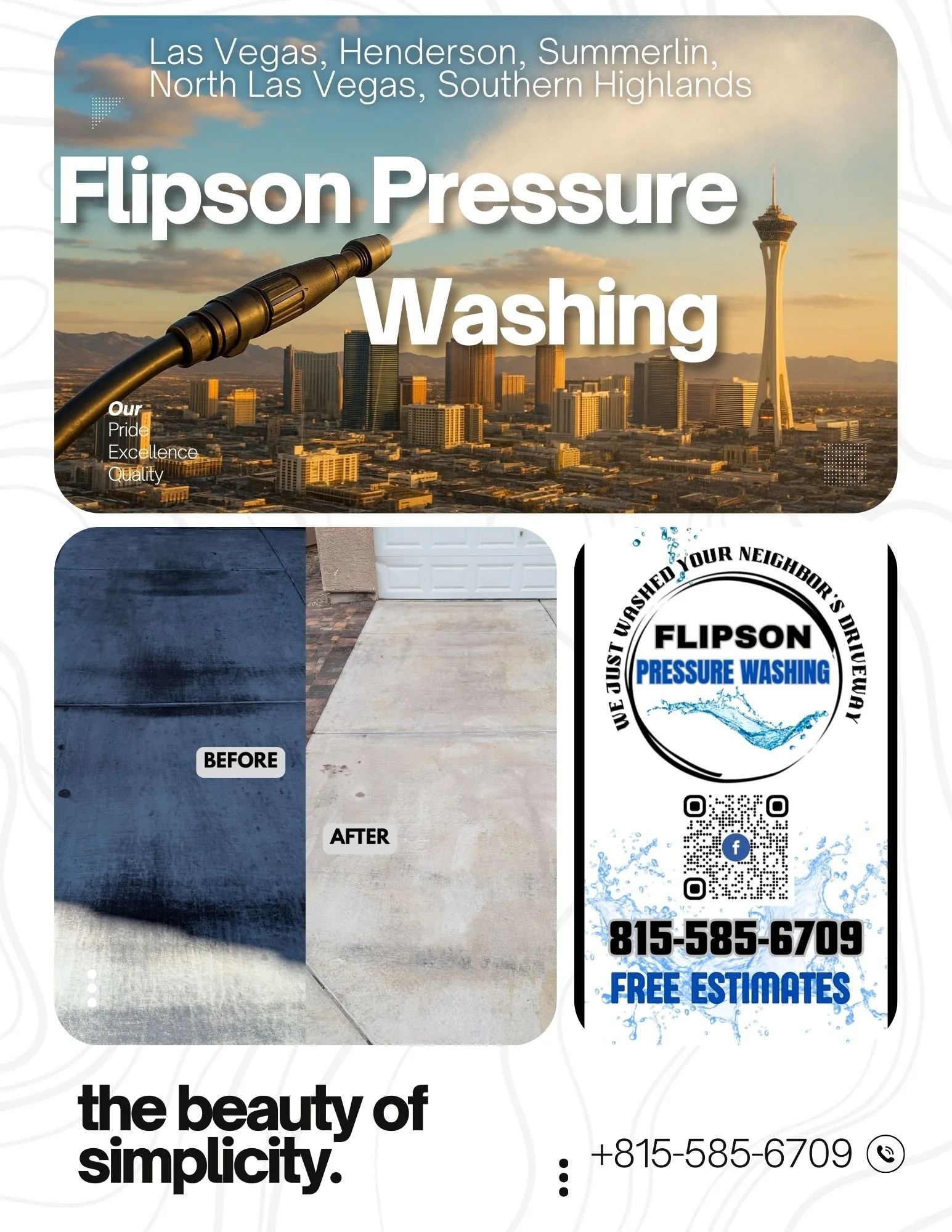 A flyer for Flipson Pressure Washing features an image of Las Vegas skyline with the Stratosphere Tower. The flyer advertises pressure washing services, showing a before-and-after comparison of a concrete sidewalk. It includes the company name, contact number, QR code, Facebook icon, and a slogan 'the beauty of simplicity.' The flyer mentions locations: Las Vegas, Henderson, Summerlin, North Las Vegas, and Southern Highlands.