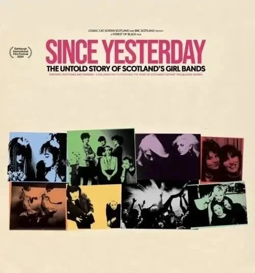 Since Yesterday explores the legacy of all-female bands in Scottish pop music | THE LIST