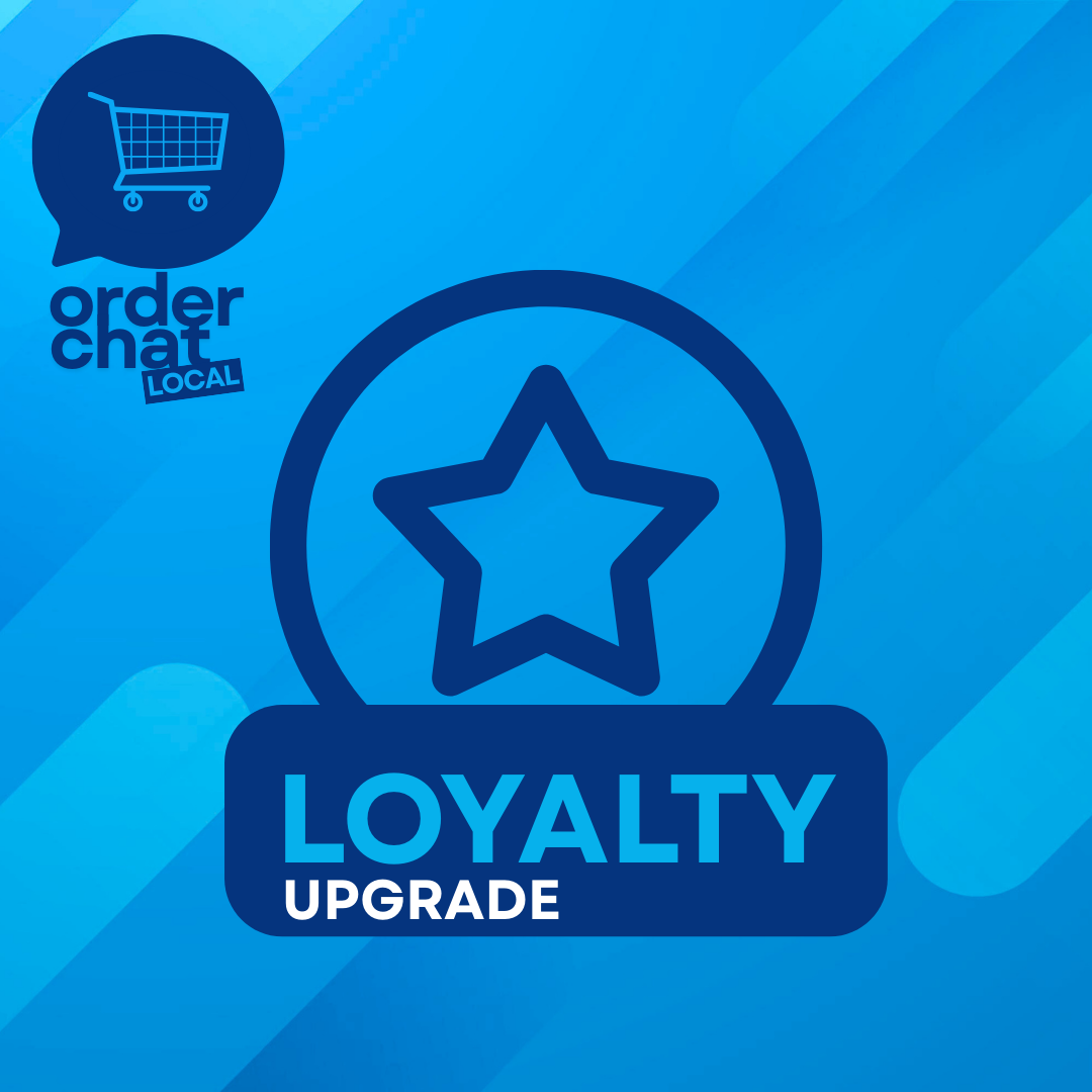 Order Chat - Local (Loyalty Package)