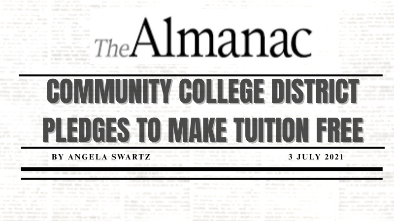 The image shows the front page of a newspaper called The Almanac, with a headline stating 'Community College District Pledges to Make Tuition Free,' written by Angela Swartz, dated July 3, 2021.