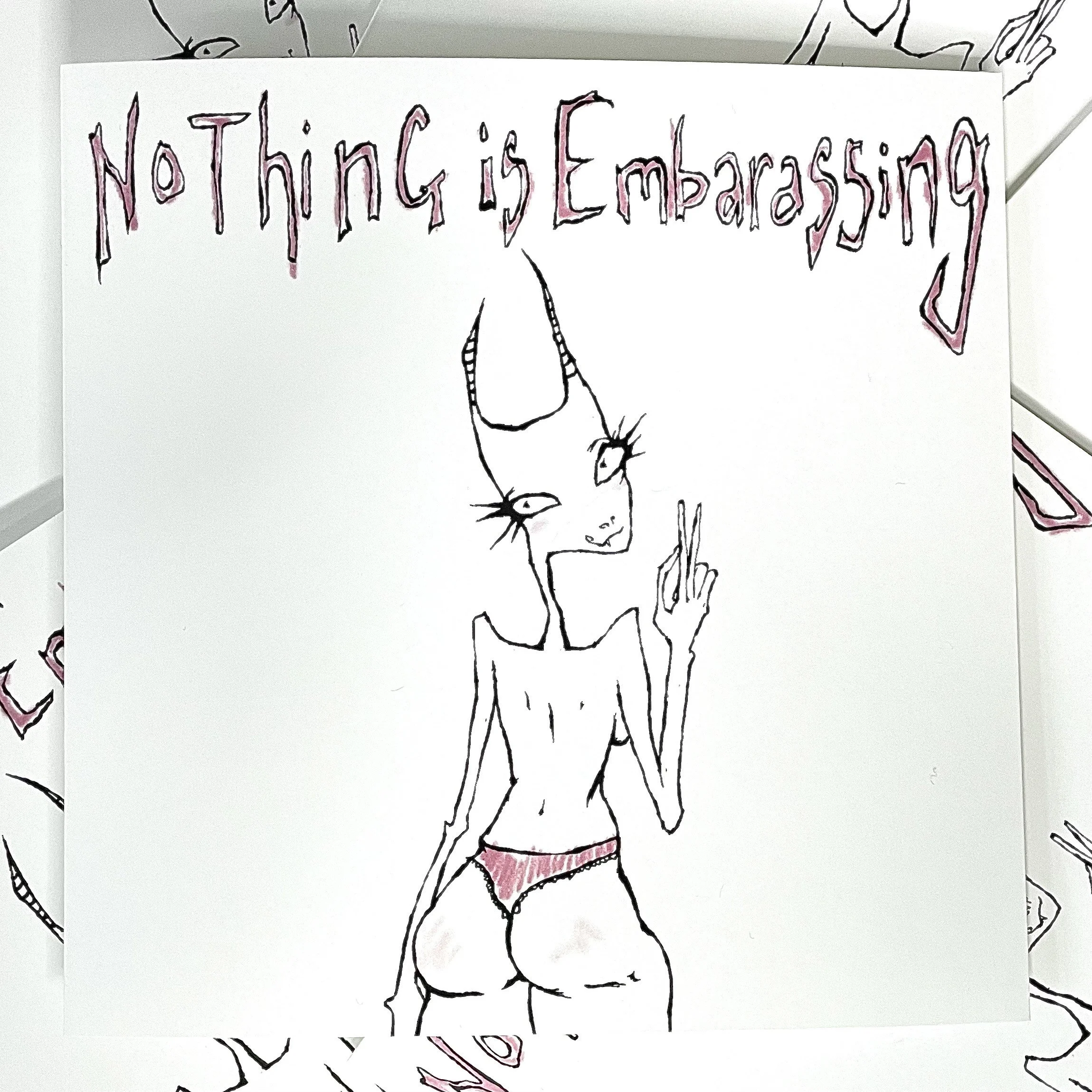 "Nothing is Embarrassing" Greeting Card
