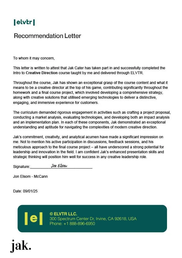 A recommendation letter from ELVTR for Jak Elsom, praising his involvement in an Intro to Creative Direction course. The letter details Jak's skills, accomplishments, and potential, signed by Jon Elsom from McCann, dated September 1, 2025, with ELVTR