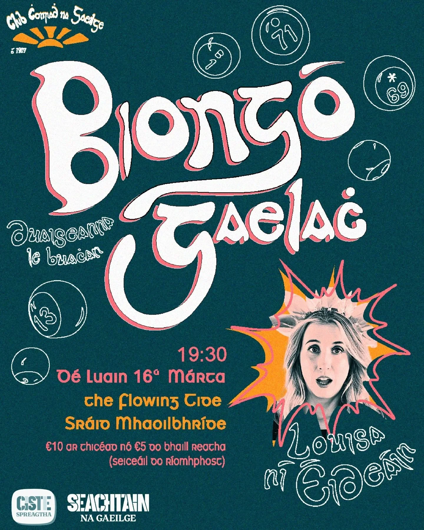 Re&aacute;cht&aacute;lfaidh Club Chonradh na Gaeilge o&iacute;che mh&oacute;r chraic agus chluich&iacute;ochta le Biong&oacute; Gaelach, sa Flowing Tide, Sr&aacute;id Mhaoilbhr&iacute;de, ar an 16 M&aacute;rta 2026, &oacute;n 19:30 ar aghaidh. Glaofa