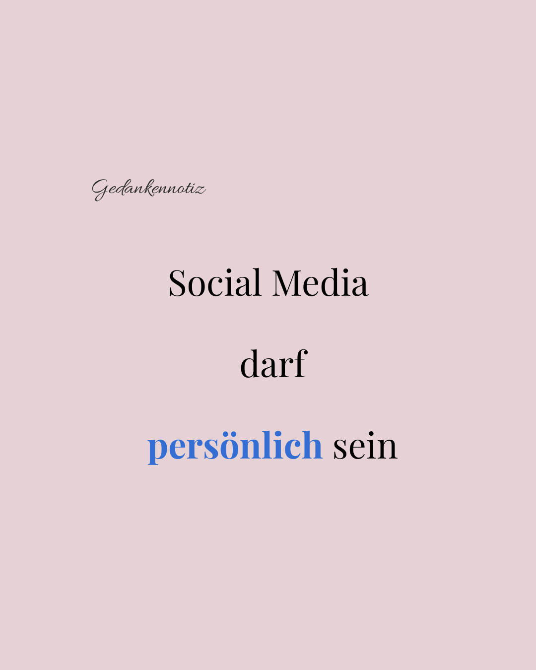 Zitat Social Media darf persönlich sein