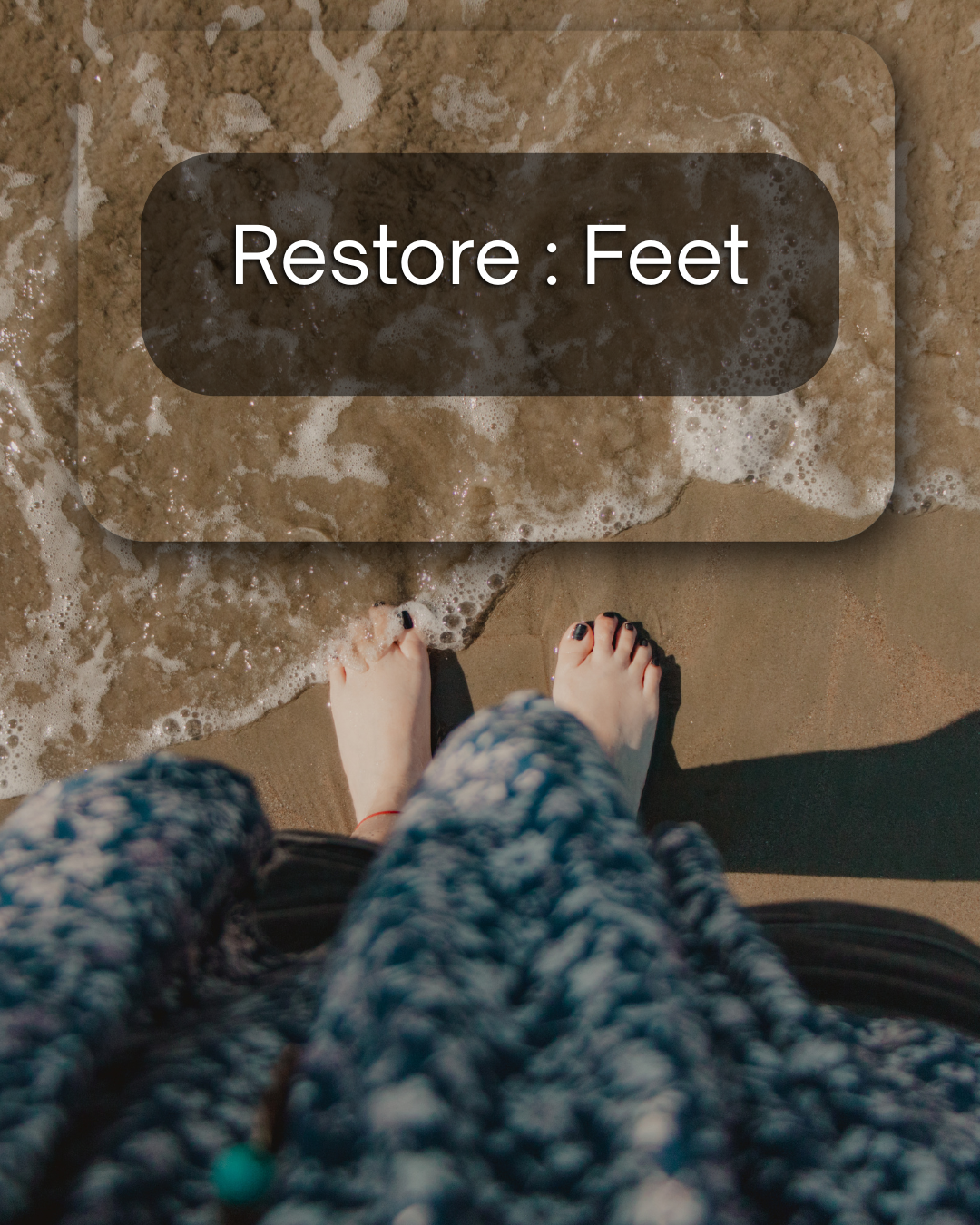 Restore Feet - 1 hour