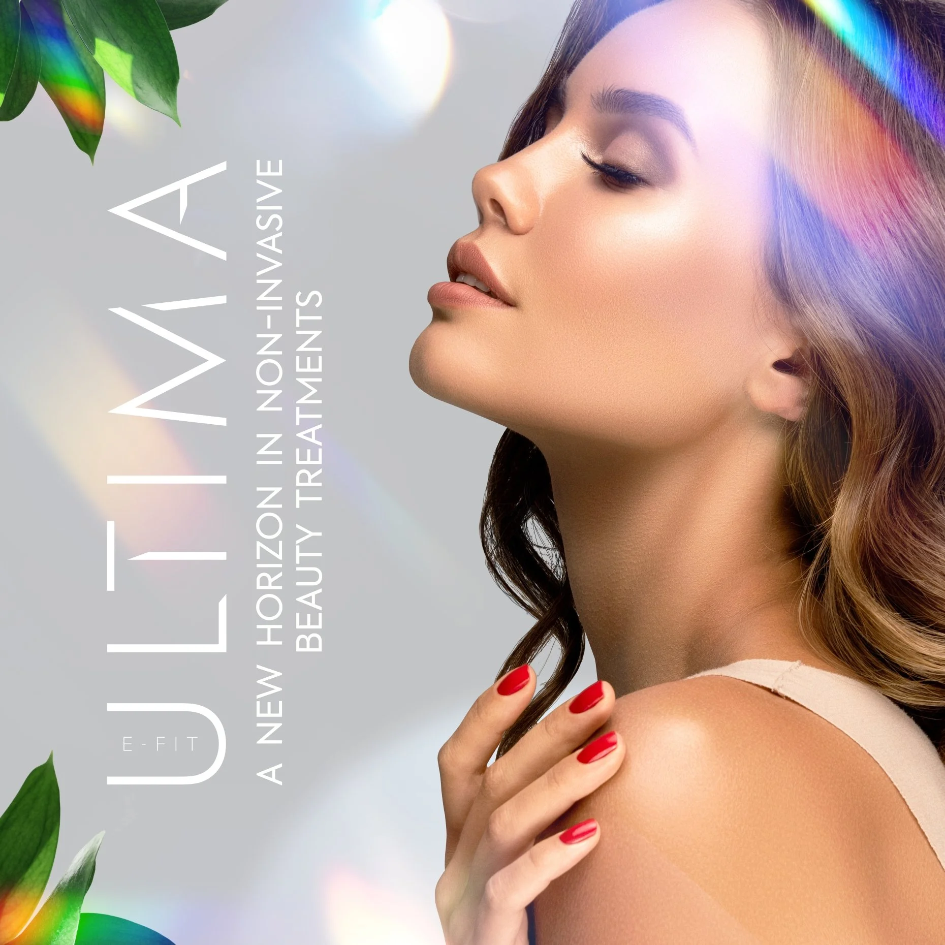 Close-up of a woman with smooth skin and brown hair, with rainbow light reflecting on her face, holding her shoulder with red painted nails, advertising a non-invasive beauty treatment called ULI-MA.