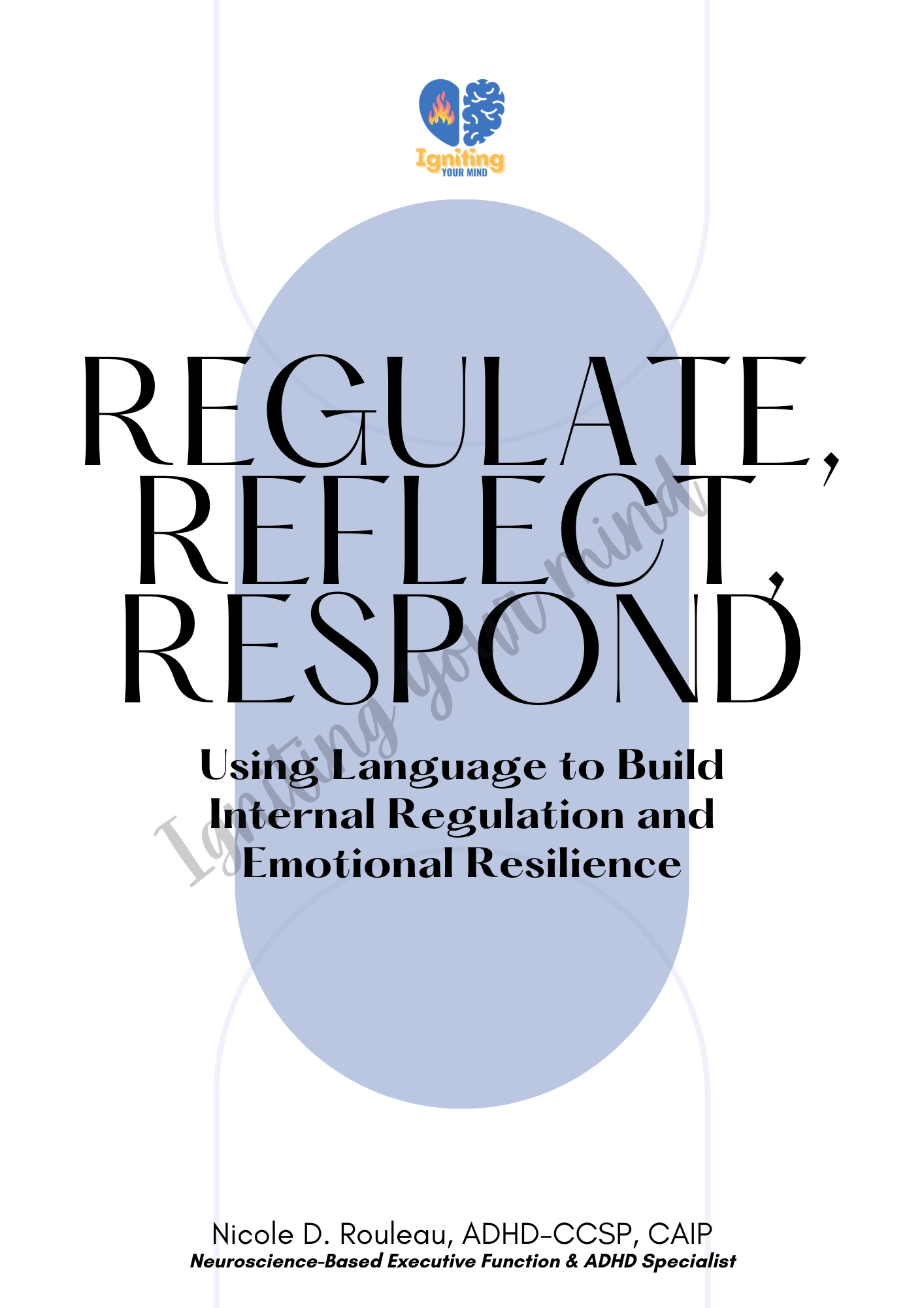 Regulate, Reflect, Respond