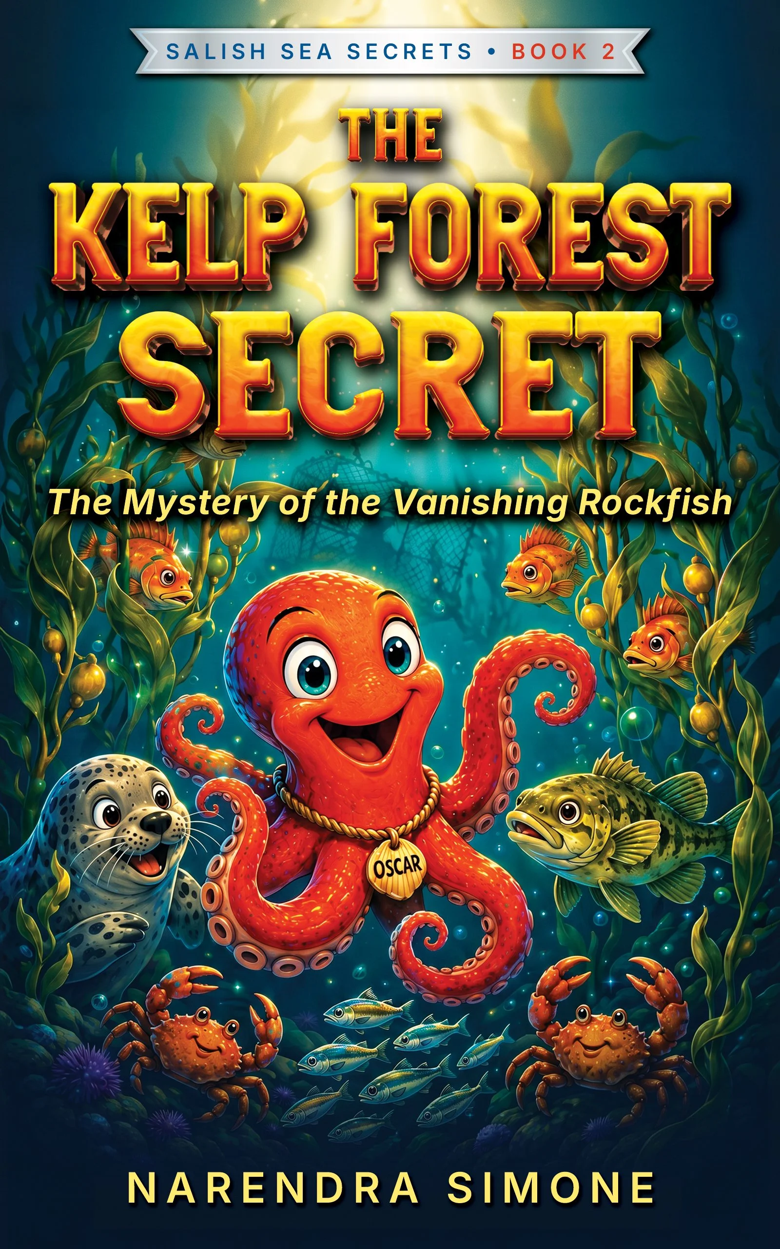 Book cover of The Kelp Forest Secret, a children’s Salish Sea adventure featuring Oscar the octopus and other marine creatures exploring a mysterious kelp forest and searching for the vanishing rockfish.