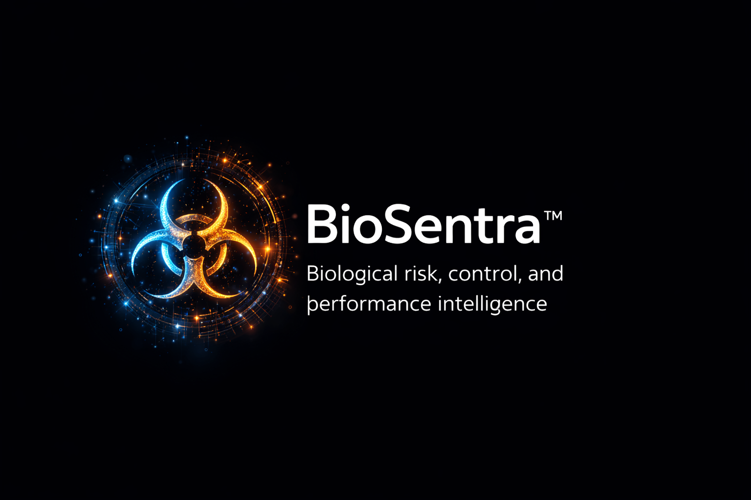 BioSentra logo with biohazard symbol and text 'Biological risk, control, and performance intelligence' on a black background.