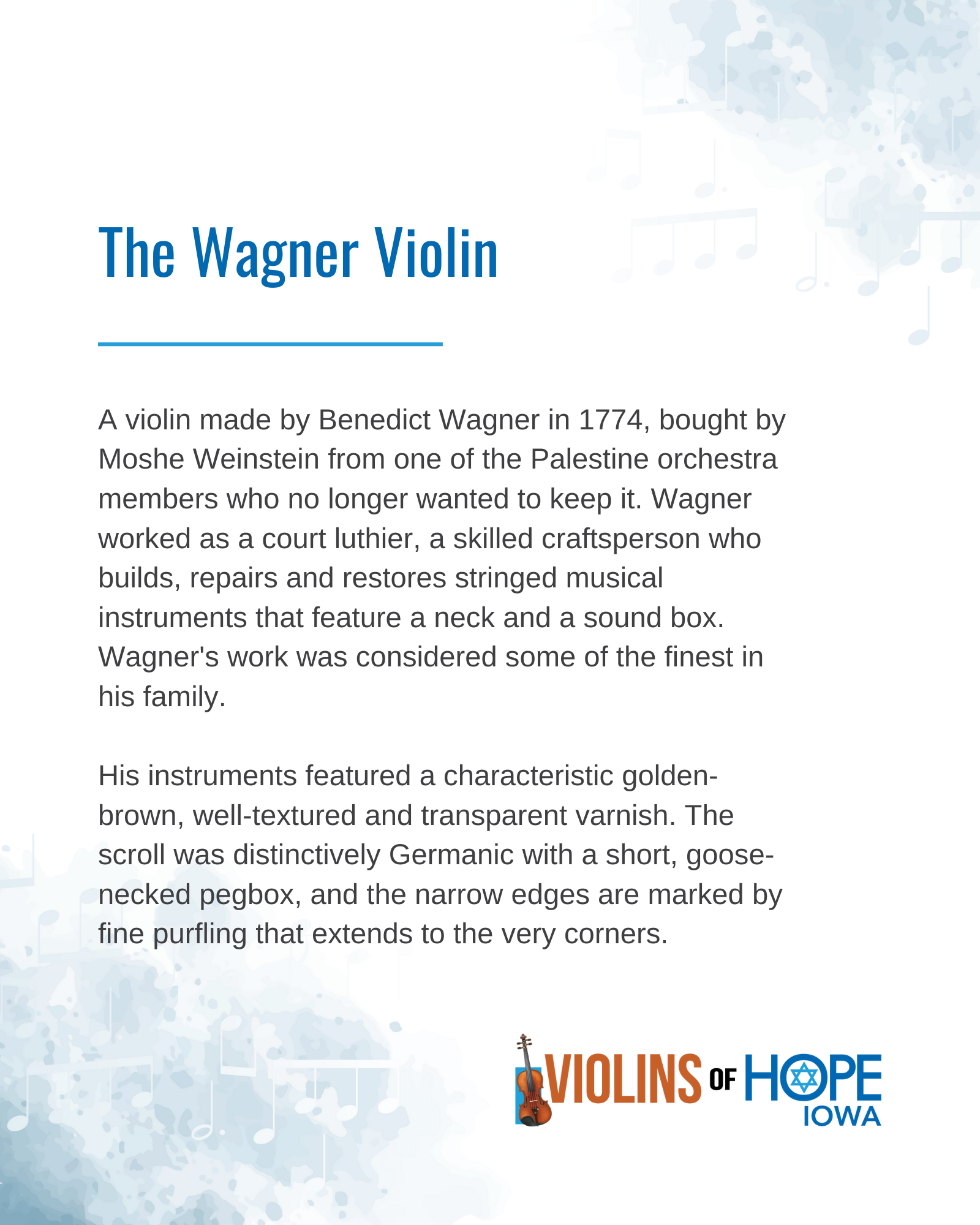Information about the Wagner Violin, including its history, craftsmanship, and features, with the logo of Violins of Hope Iowa at the bottom.