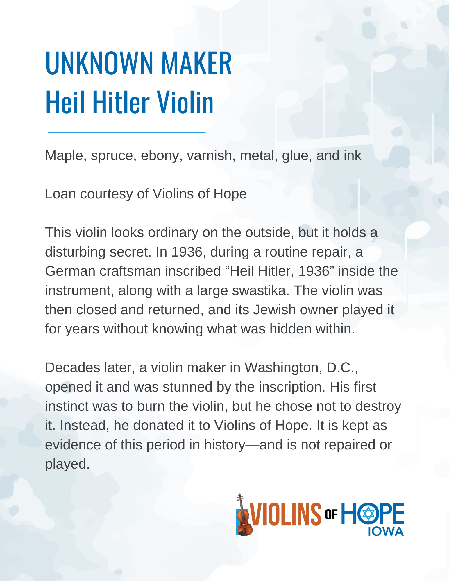 Information titled 'Unknown Maker Heil Hitler Violin' describing the history and materials of a violin associated with Nazi Germany and its subsequent donation to Violins of Hope, with the Violins of Hope Iowa logo at the bottom.