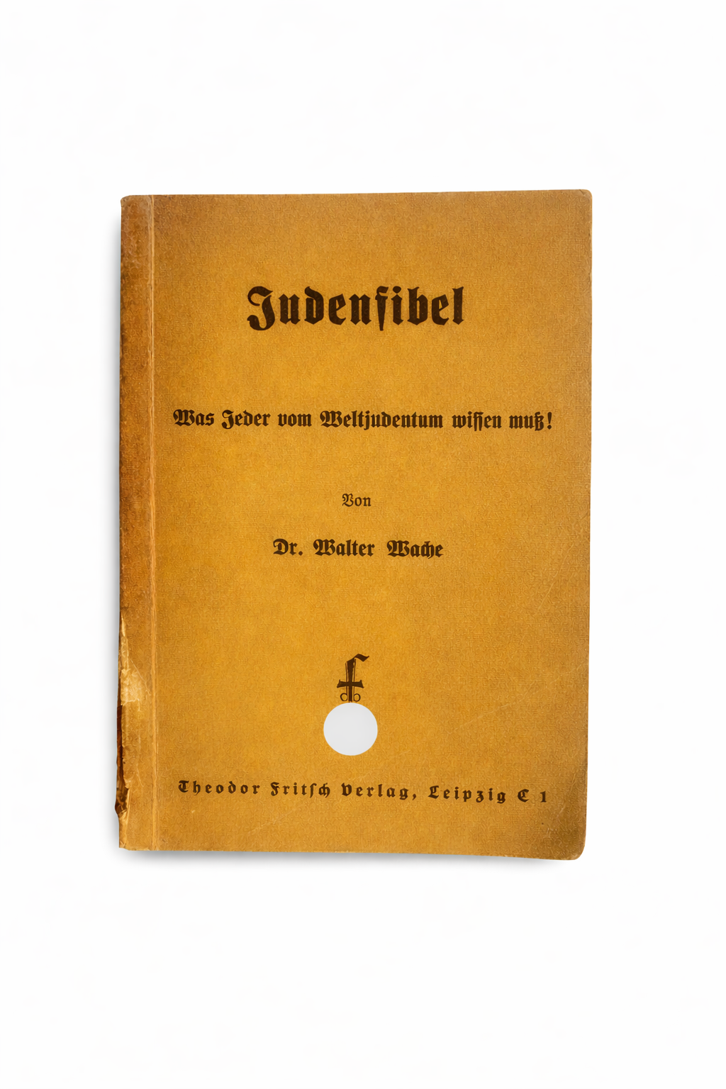 Judenfibel - Was jeder über das Weltjudentum wissen muss