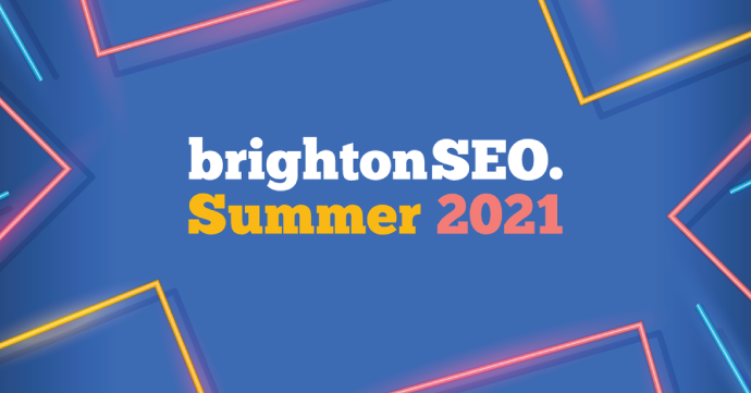 BrightonSEO Summer 2021 event poster with neon lights and colorful geometric shapes.