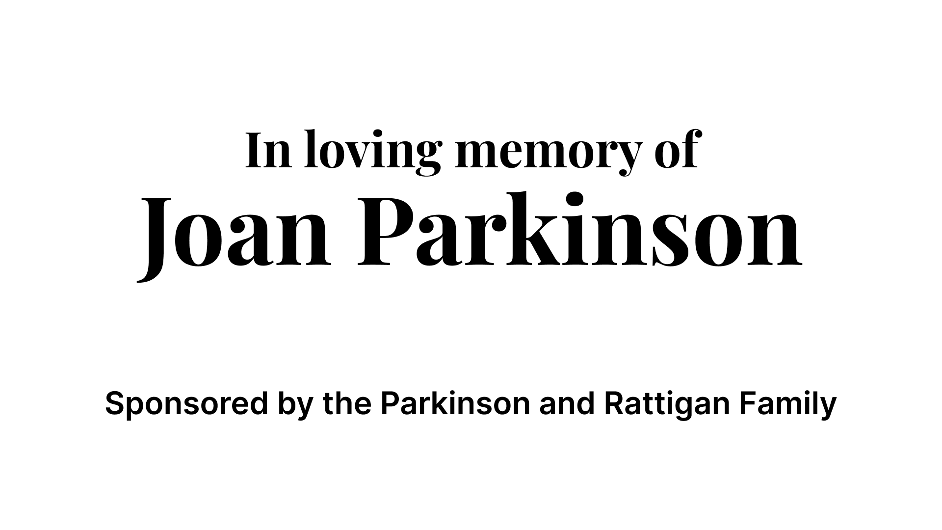 In loving memory of Joan Parkinson