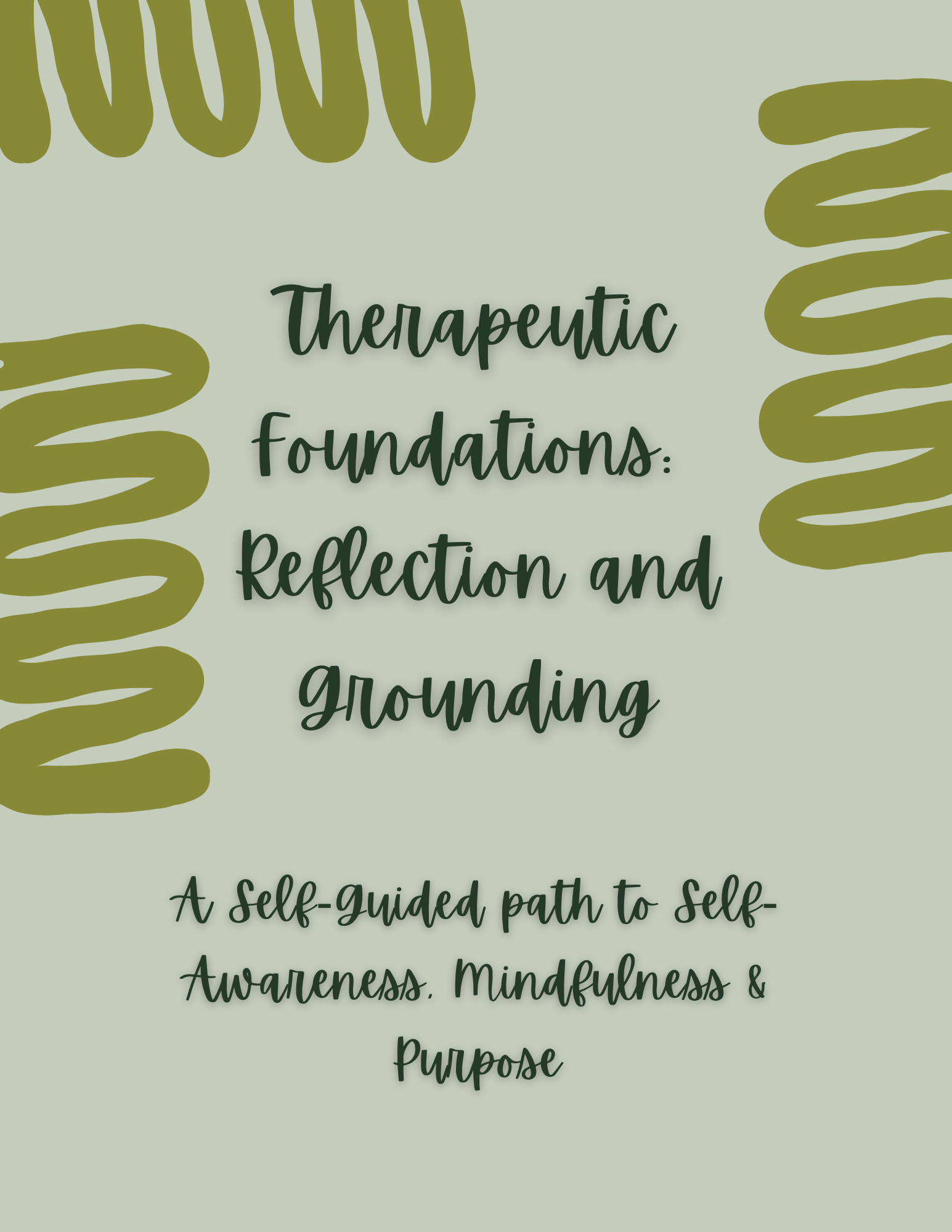 Book 1: Therapeutic Foundations: Reflections and Grounding